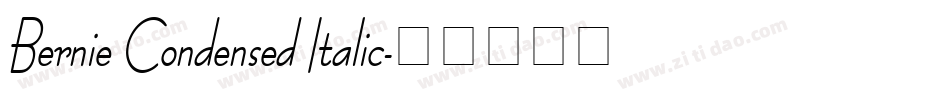Bernie Condensed Italic字体转换
